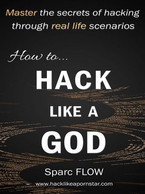 cover image of How to Hack Like a GOD